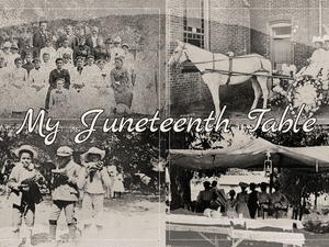 a collection of four vintage Juneteenth celebration images with the text My Juneteenth Table in the center
